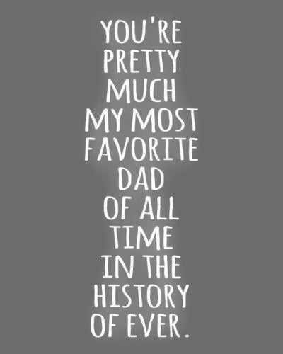 My Favorite “Father” /“Daddy” Of All Time.
