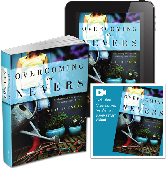 Overcoming the Nevers by Teri Johnson