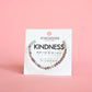 "KINDNESS " Morse Code Bracelet