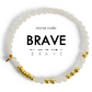 Gold BRAVE Morse Code Bracelet
