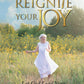 Reignite Your Joy: Let God Lead Your Dance Through Life