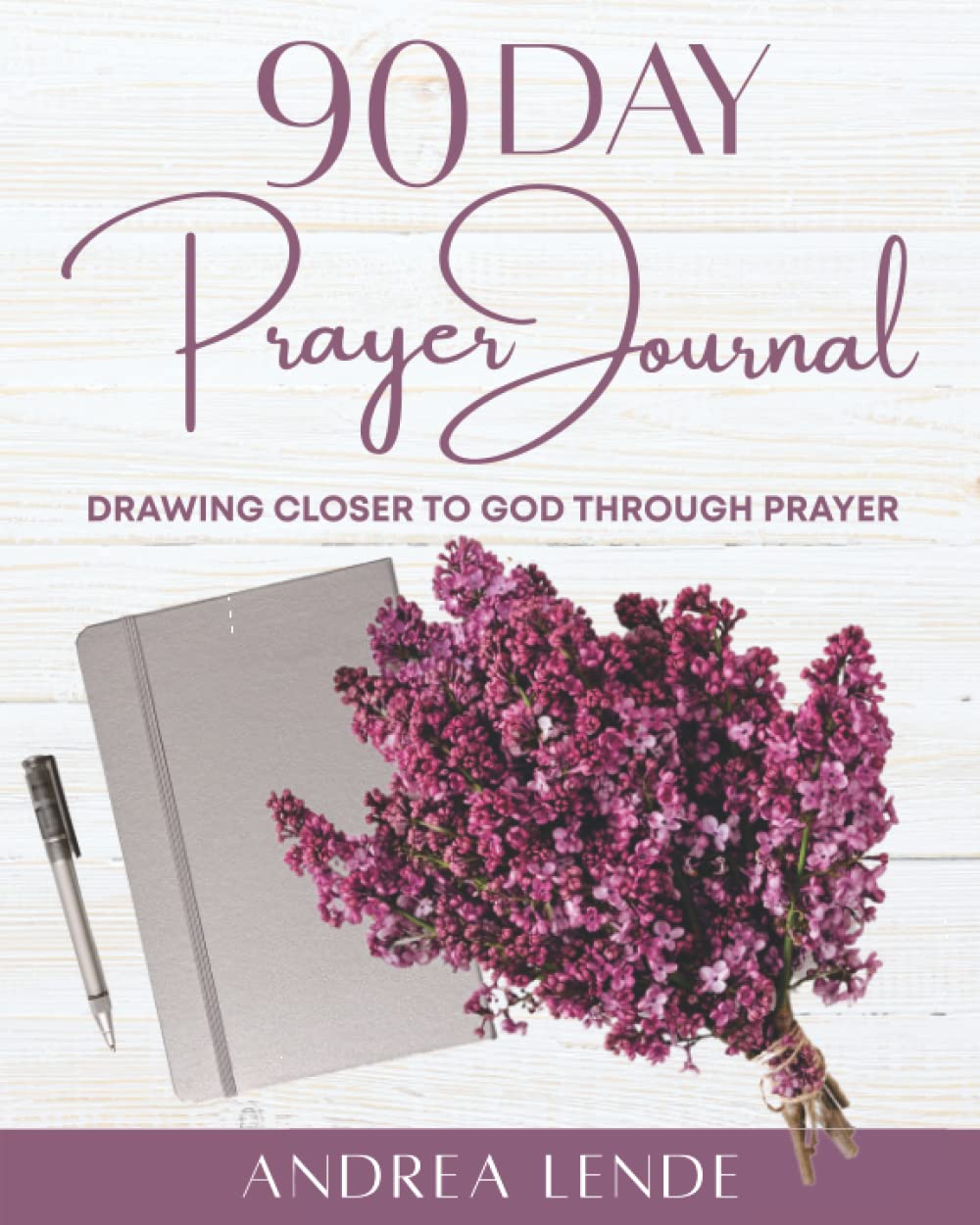 90 Day Prayer Journal
